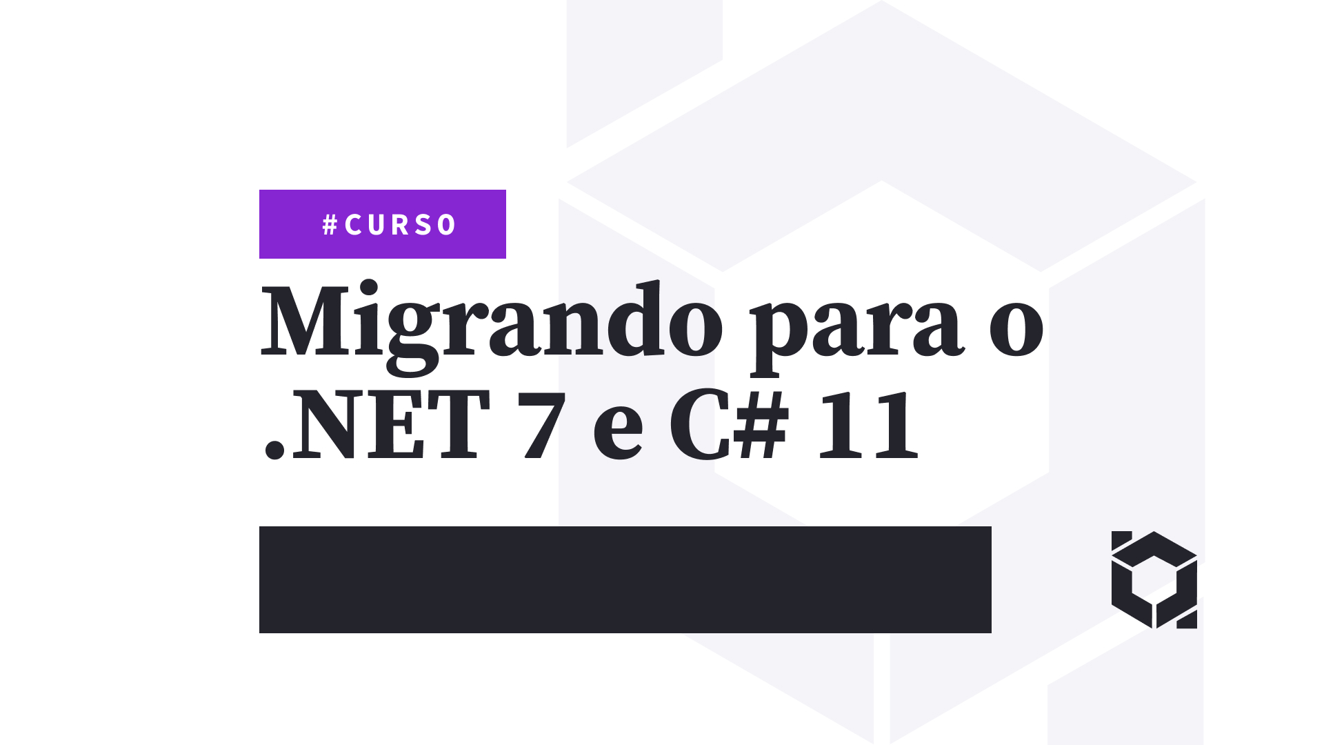 Migrando para o .NET 7 e C# 11