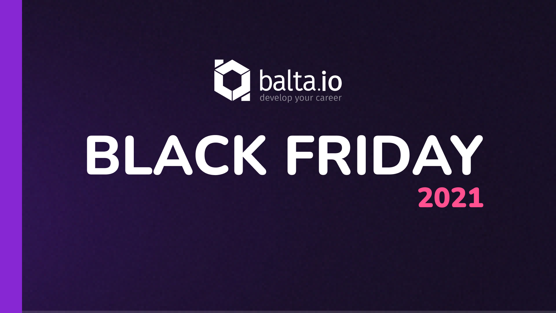 Black Friday 2021 balta.io