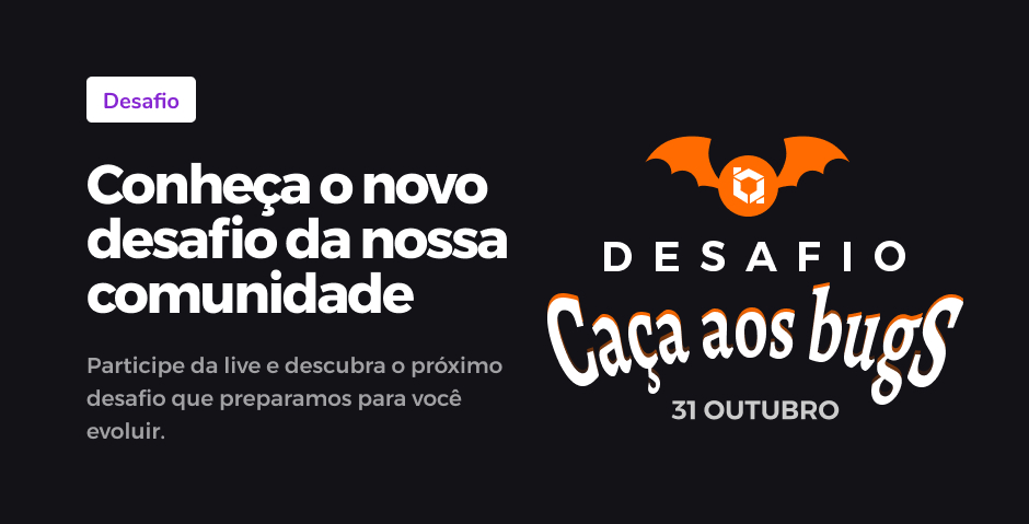 Desafio Caça aos Bugs